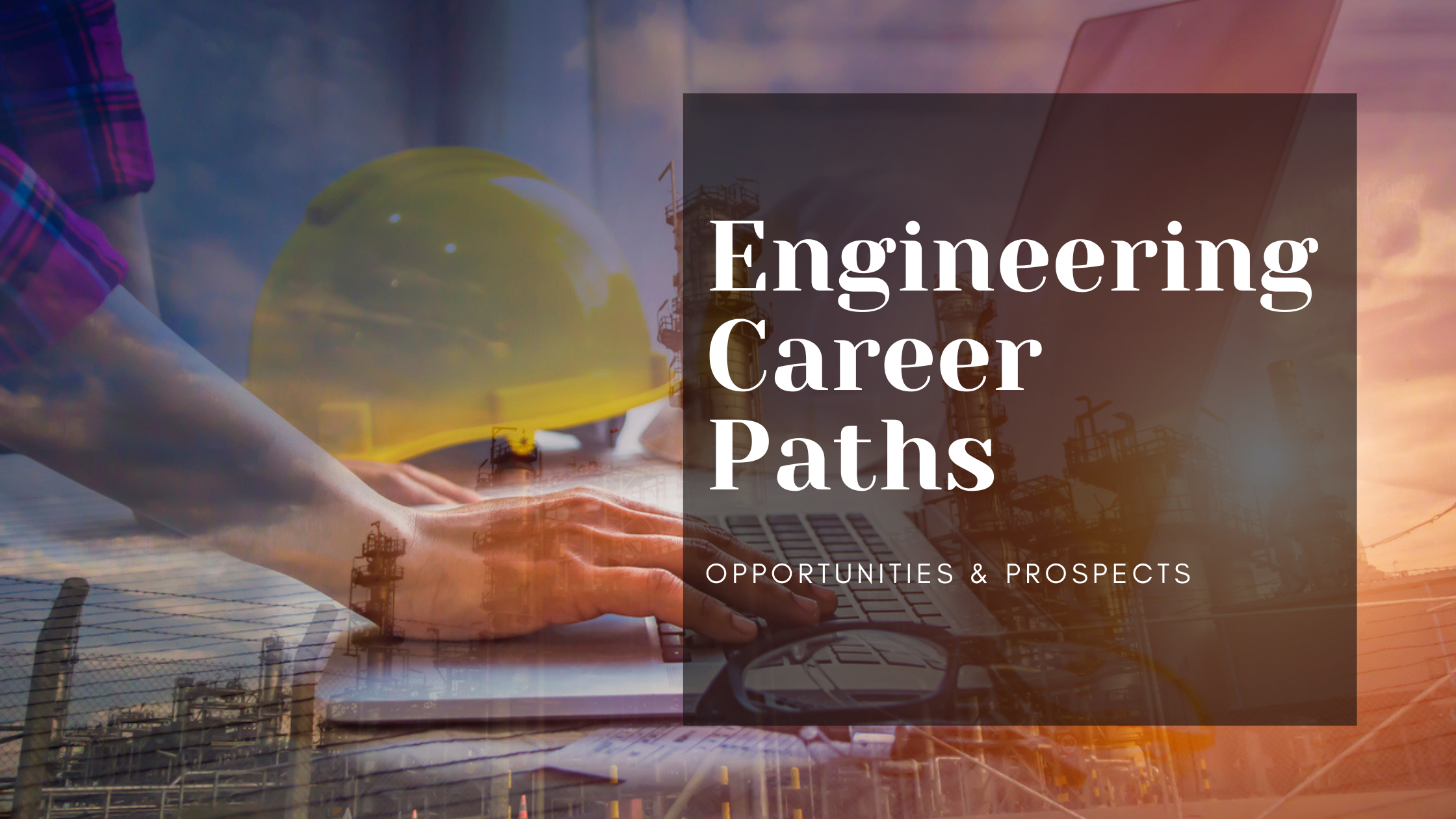 Engineering Career Paths