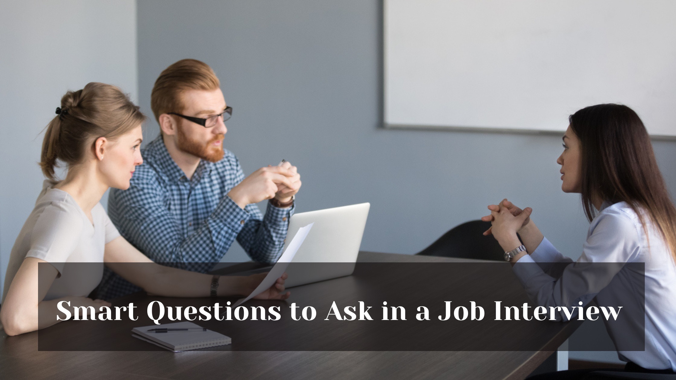 Smart Questions to Ask in a Job Interview