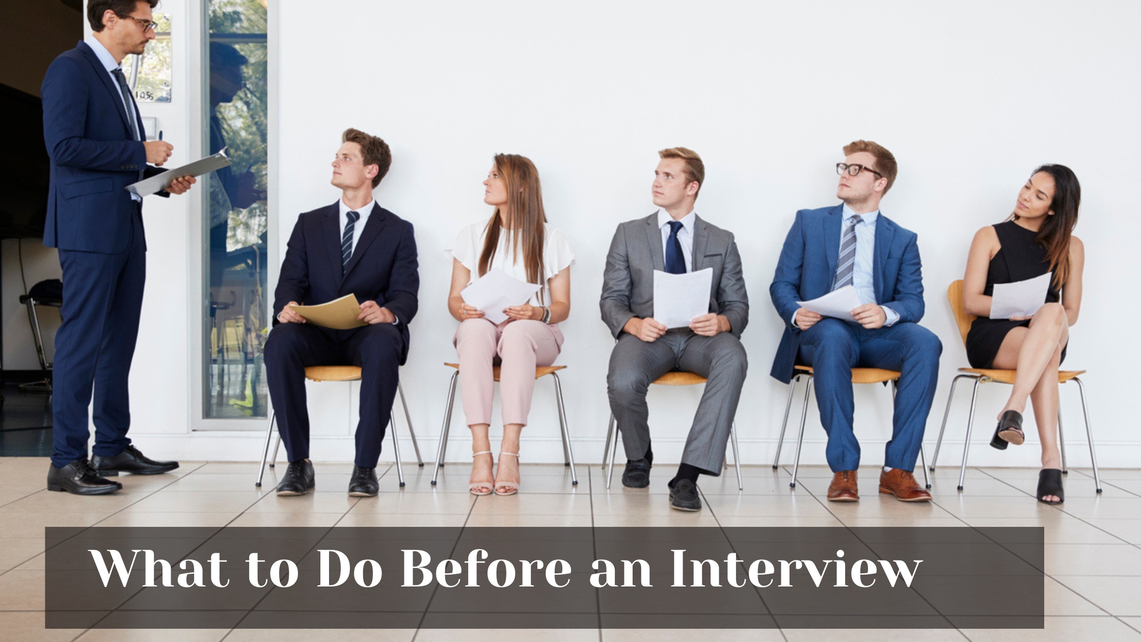 What to Do Before an Interview?