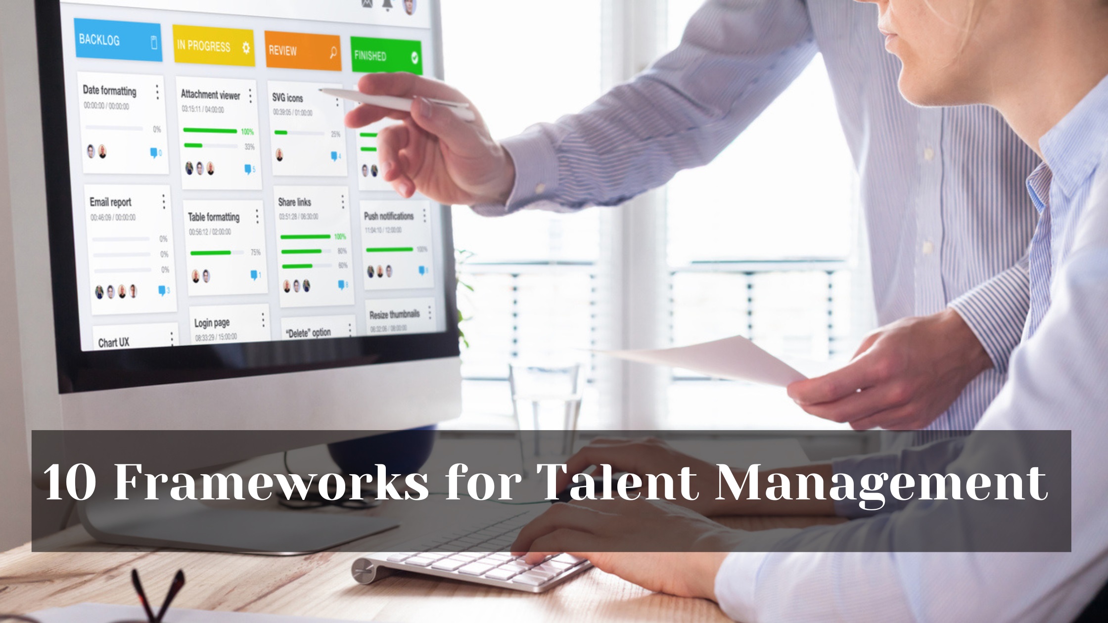 10 Frameworks for Talent Management