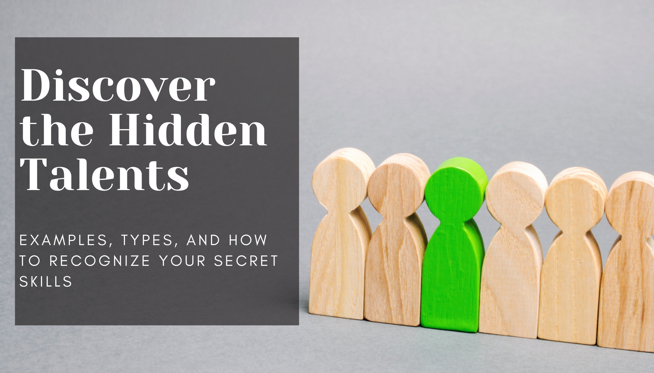 Discover the Hidden Talents